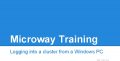 Icon of Microway Training - Detailed Login Instructions - Windows